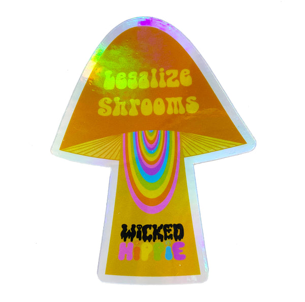 Legalize Shrooms Iridescent Holographic Vinyl Sticker